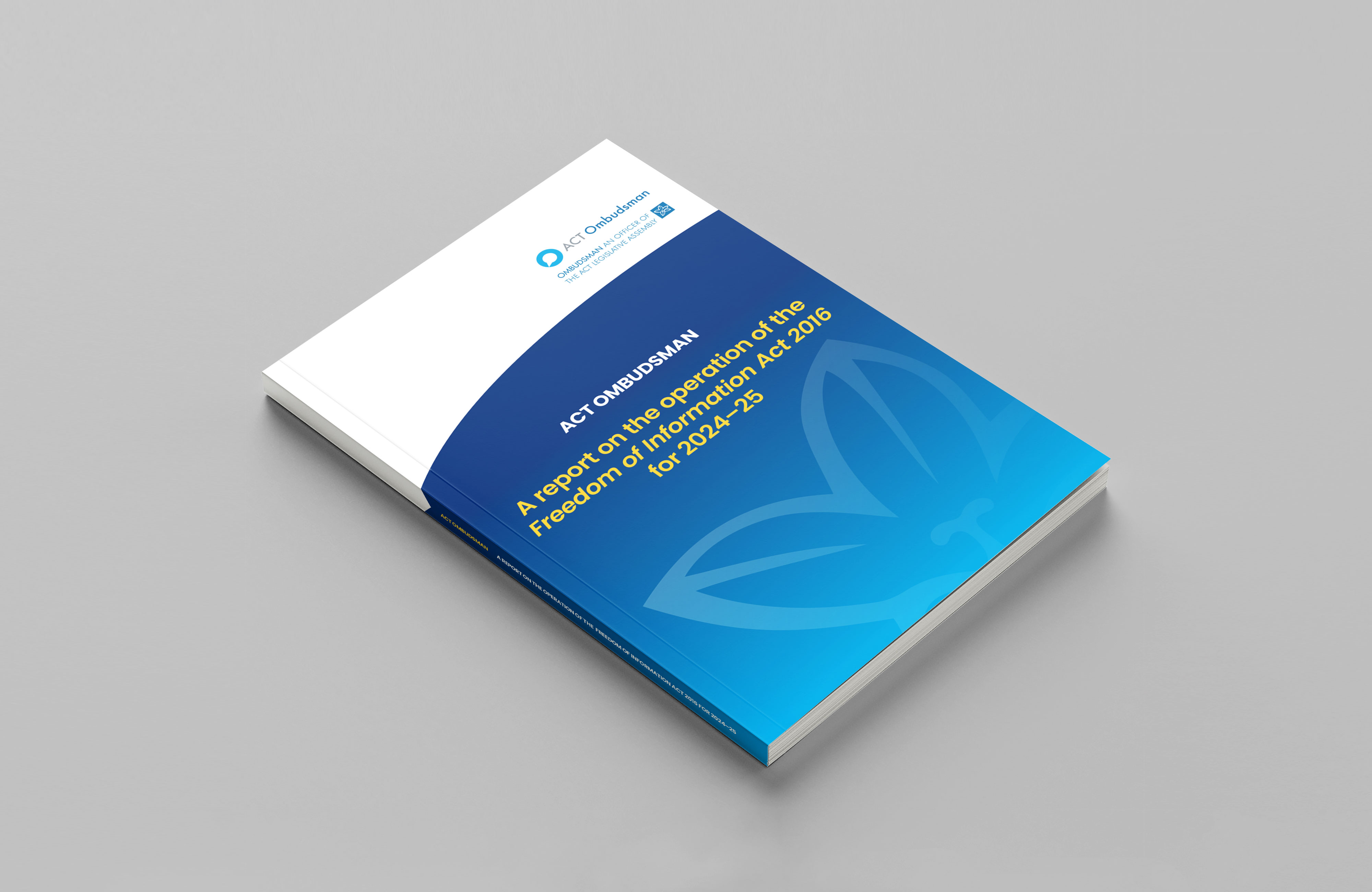 ACT Ombudsman – Freedom of Information ACT 2026 Act –  Annual Report 2024–25