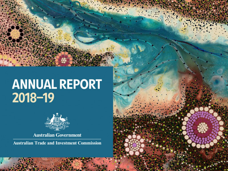 Australian Trade and Investment Commission Annual Report 2018–19